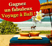 Gagnez un voyage à Bali